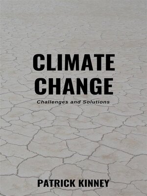 cover image of Climate Change--Challenges and Solutions
